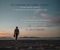 Homilia: 21º Domingo do tempo comum