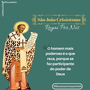 Memória de São João Crisóstomo