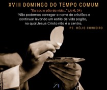 Homilia: 18º Domingo do Tempo Comum