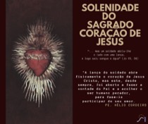 Homilia: solenidade do Sagrado Coração de Jesus